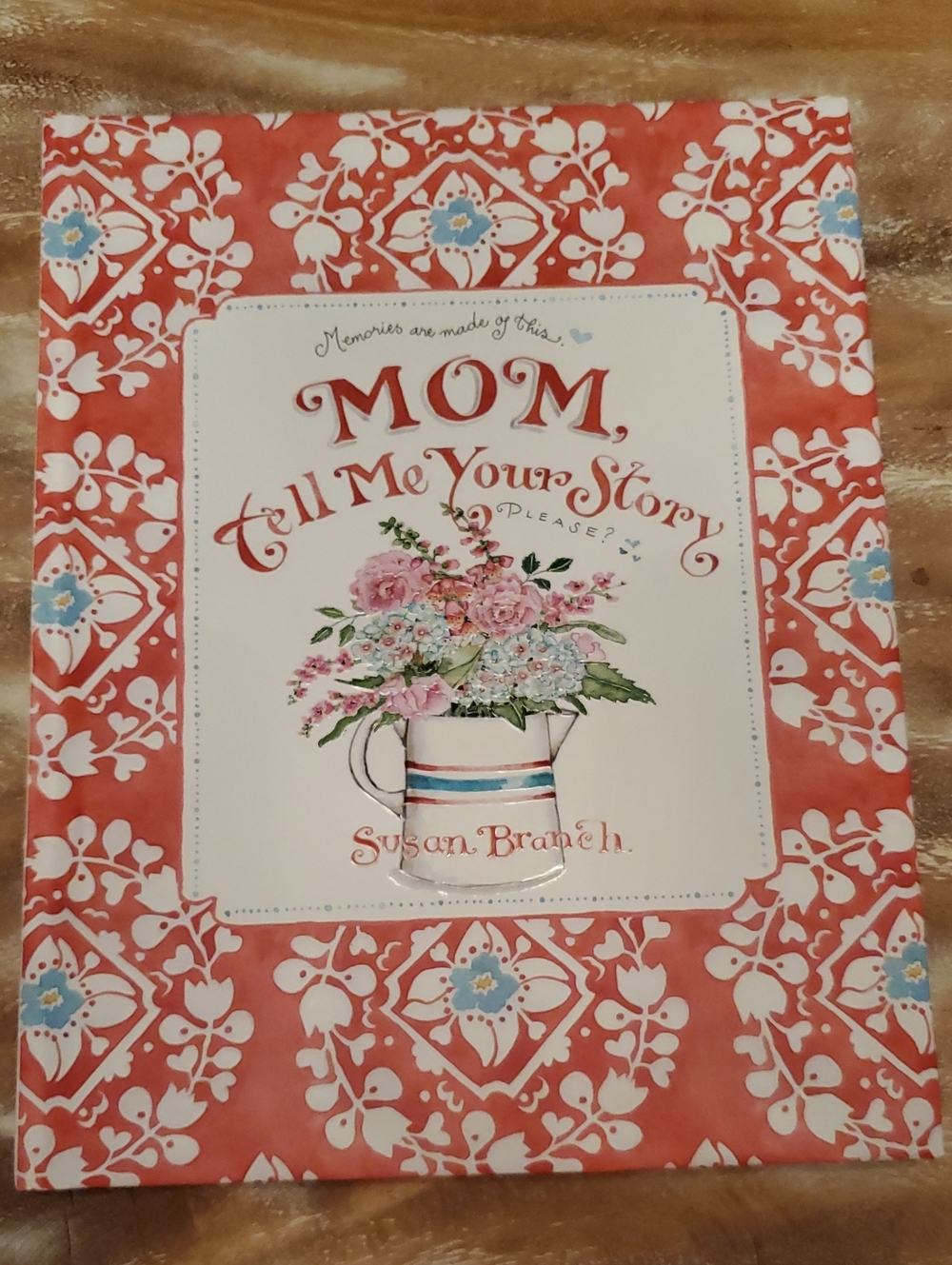 "Mom Tell Me Your Story" Journal by Susan Branch